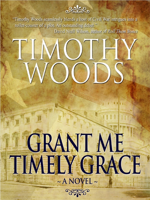 Title details for Grant Me Timely Grace by Timothy Woods - Available